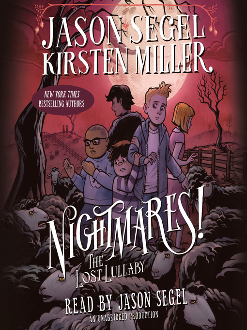 Title details for Nightmares! the Lost Lullaby by Jason Segel - Available